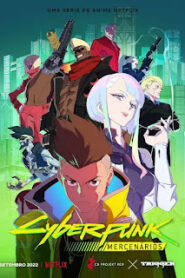 Cyberpunk: Mercenários Dublado Online