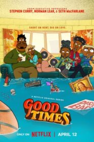 Good Times Dublado Online