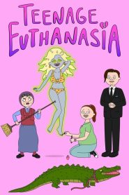 Teenage Euthanasia Dublado Online