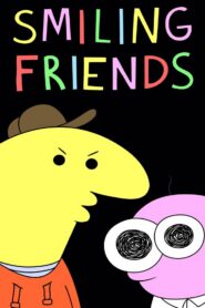 Smiling Friends Dublado Online