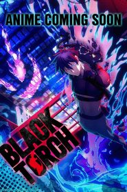 Black Torch Dublado Online